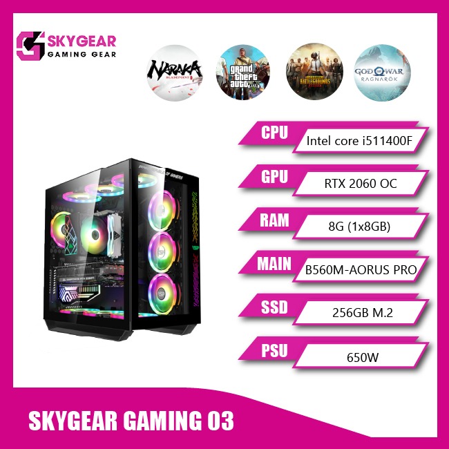 SKY E GAMING 03 (CORE I5 11400F/RTX2060OC /B560M /8GB /SSD 256GB)