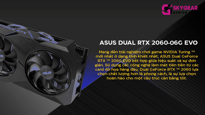 Đánh giá Card màn hình Asus DUAL RTX 2060-O6G EVO Chính Hãng