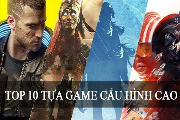 Top 10 Game Cấu Hình Cao, Đồ Họa Khủng Dành Cho Pc Mà Bạn Không Thể Bỏ Lỡ -  Skygear Gaming